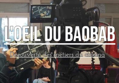 Dans « L’oeil du Baobab » – Découverte du monde du cinéma